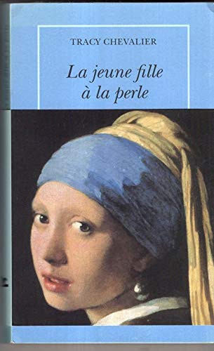 La jeune fille à la perle roman, Chevalier, Tracy - Imagen 1 de 2