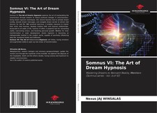 Somnus VI: The Art of Dream Hypnosis Nexus Jaj Winsalas Taschenbuch Englisch