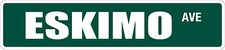  Aluminum Eskimo 4" x 18" Metal Novelty Street Sign SS 1356