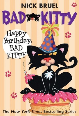 Nick Bruel | Happy Birthday, Bad Kitty (paperback black-and-white edition)