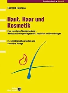 Haut, Haar und Kosmetik: Eine chemische Wechselwirkung -... | Buch | Zustand gut