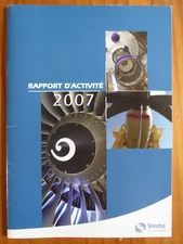 SNECMA SAFRAN ACTIVITY REPORT 2007 CIVIL MILITARY ENGINES CFM56 M88