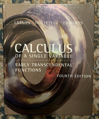 Calculus of a Single Variable Early Transcendental Functions Larson 4th Ed. 2007
