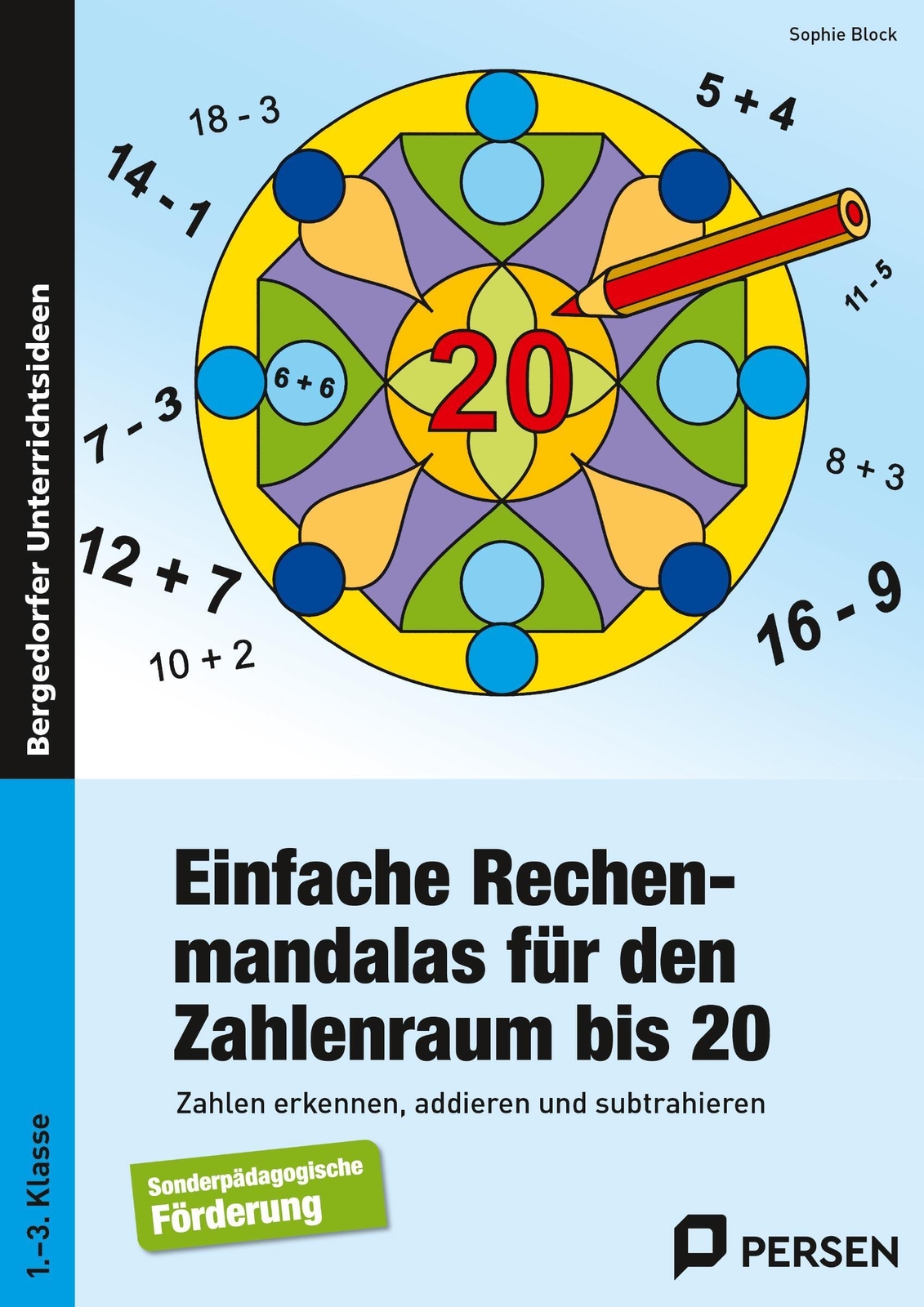 Einfache Rechenmandalas Für Den Zahlenraum Bis 20 Sophie Block
