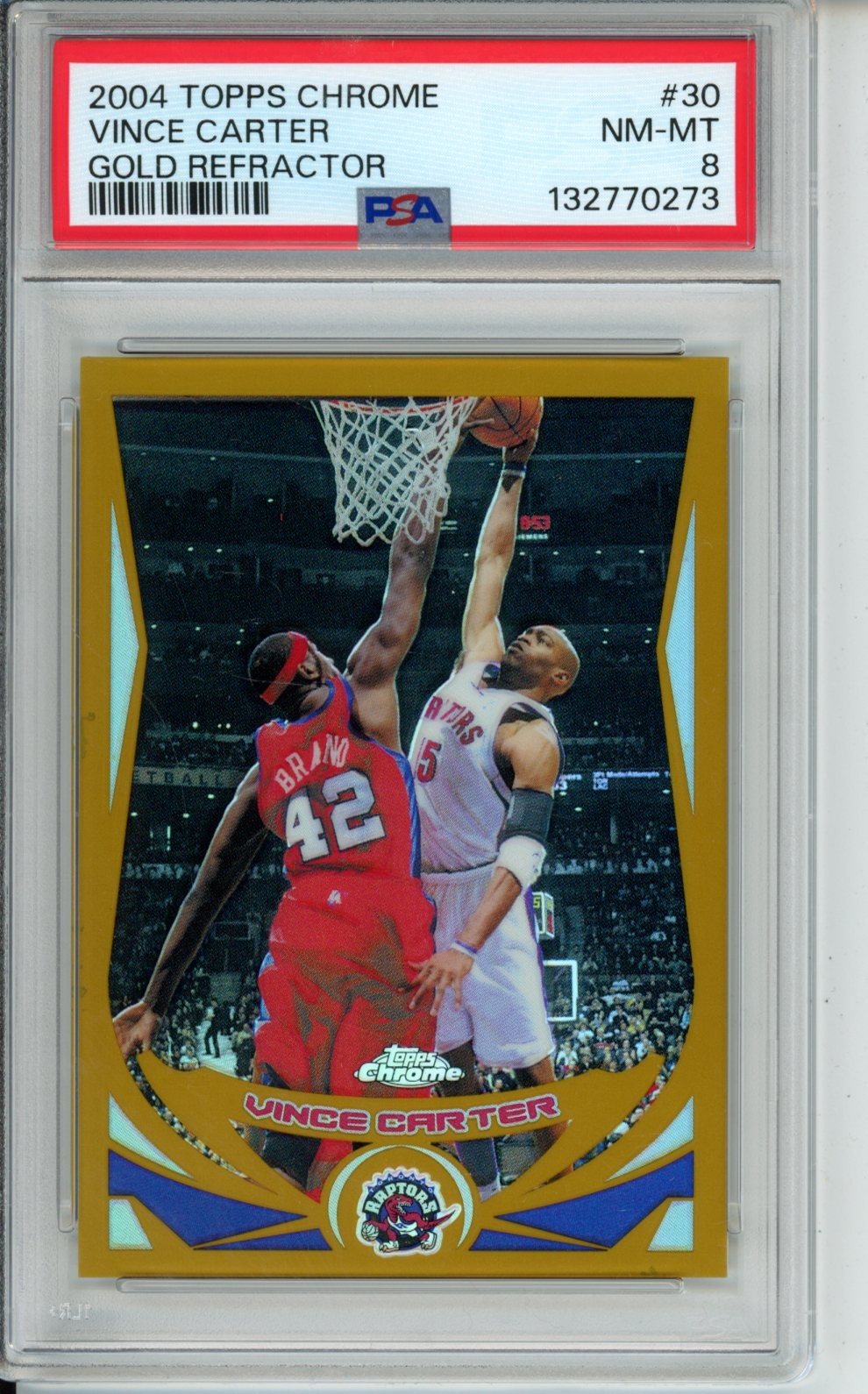 2004 Topps Chrome Vince Carter 1/99 Gold Refractor #30 PSA 8