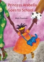 Mylo Freeman | Princess Arabella Goes To School | Buch | Englisch (2017)