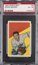 1952 PARKHURST #42 HOWIE MEEKER PSA 6