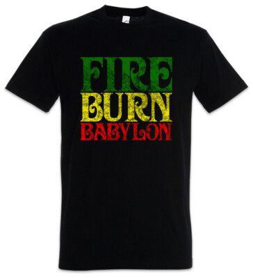 Fire Burn Babylon T-Shirt Rasta Babylon Irie Ska Reggae Jamaica Africa Rastafari