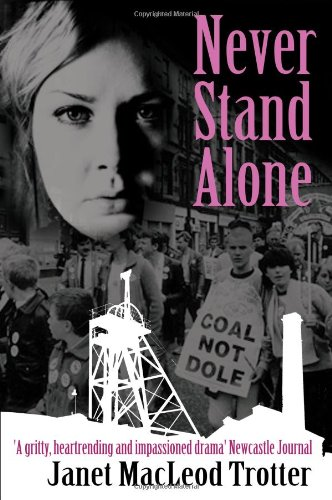 Never Stand Alone - Trotter, Janet MacLeod