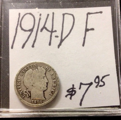 1914 D Barber Silver Dime F! ENN Coins