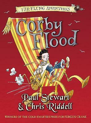 Corby Flood by Paul Stewart, Chris Riddell (Paperback, 2006)