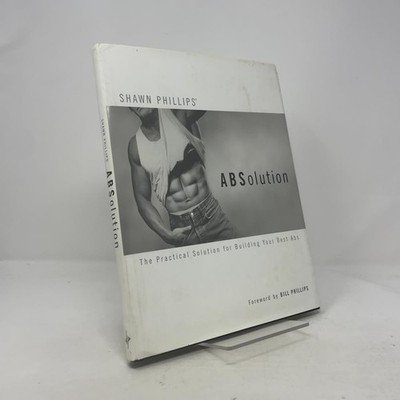 Absolution: The Practical Solution for Building Your Best Abs