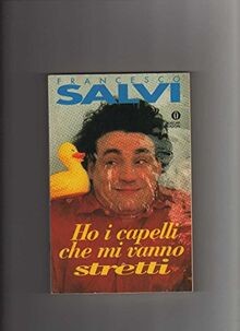 Ho i capelli che mi vanno stretti (Oscar narrativa)... | Buch | Zustand sehr gut