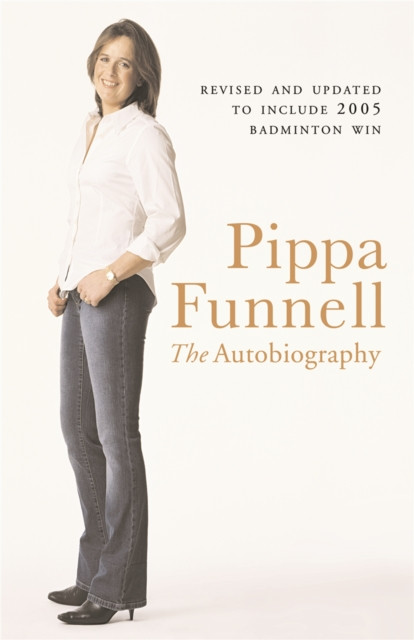 Pippa Funnell The Autobiography by Pippa Funnell (Paperback Book)
