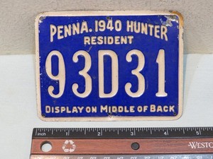 Vintage 1940 Pennsylvania Hunter Resident Metal License 93D31