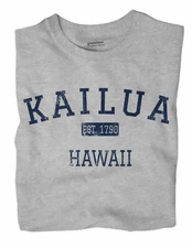 Kailua Hawaii HI T-Shirt Honolulu County EST