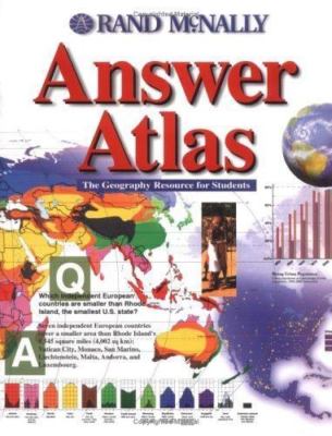 Rand McNally Answer Atlas: The Geography Resource for Students by Rand McNally a