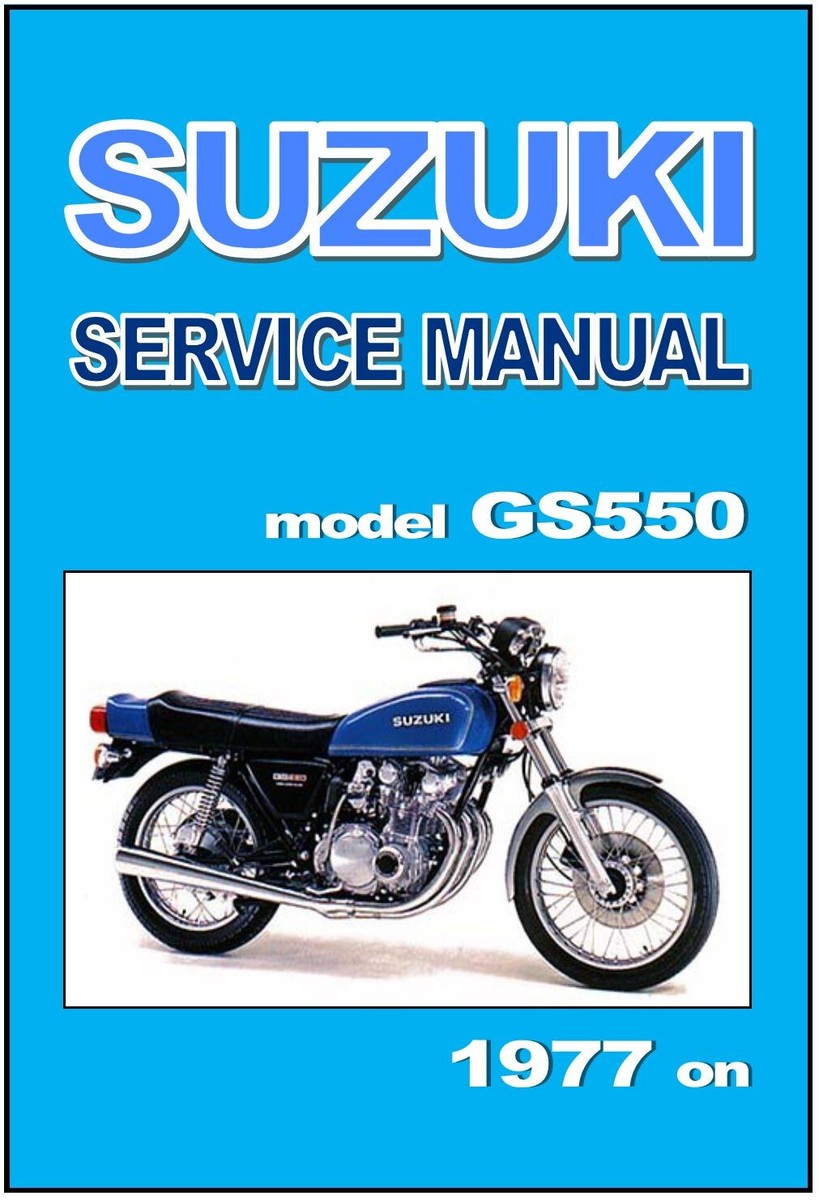 SUZUKI Workshop Manual GS550 GS550E 1977 1978 1979 1980 1981 1982 - Main Image