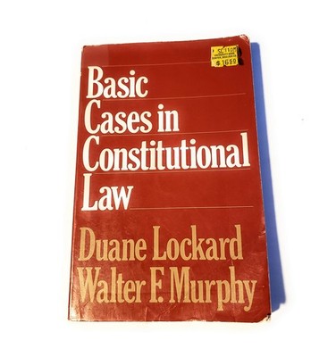 Basic Cases in Constitutional Law