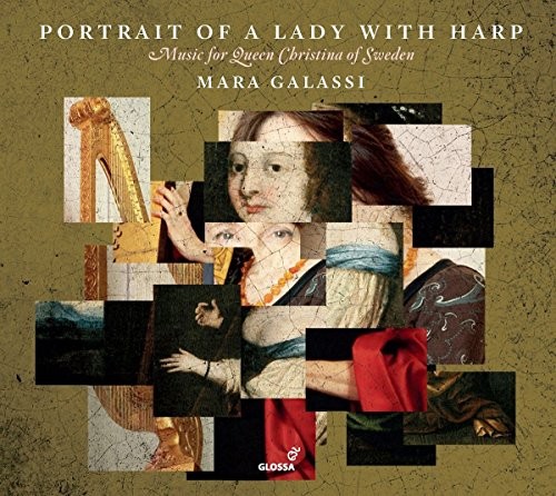 GCD921304 Mara Galassi Portrait of A Lady With Harp (Music For Queen Christina