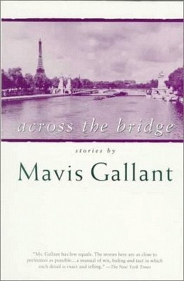 Across the Bridge, Gallant, Mavis