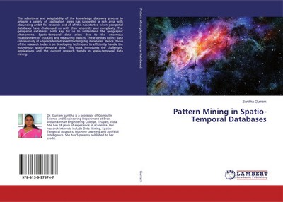 Sunitha Gurram | Pattern Mining in Spatio-Temporal Databases | Taschenbuch