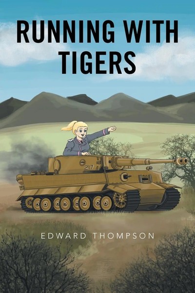 Edward Thompson | Running With Tigers | Taschenbuch | Englisch (2017) | Xlibris-image