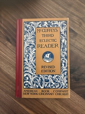 McGuffey's Third Eclectic Reader Revised Ed.  American Book Vintage 1920