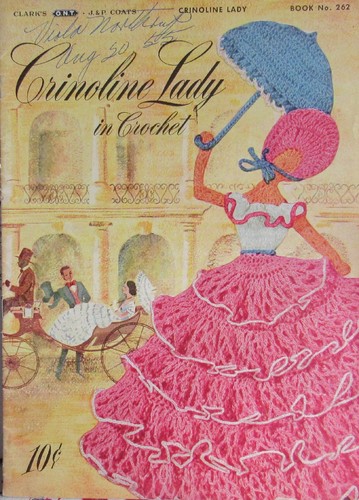 VTG 1949 Coats CRINOLINE LADY Crochet Pattern Book 262 Pillowcase Southern Belle