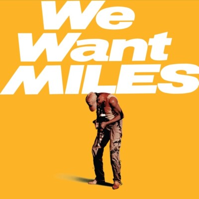 MILES DAVIS We Want Miles Records & LPs New