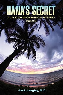 Hana's Secret: A Jack Davidson Medica..., Langley, John