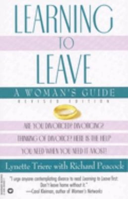 Learning to Leave : A Women's Guide Paperback Lynette, Peacock, R