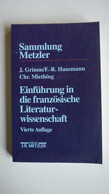 Einführung in die französische Literaturwissenschaft - J. Grimm