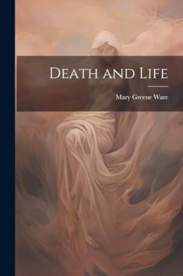 Ware - Death and Life - New paperback or softback - 92 - X555z