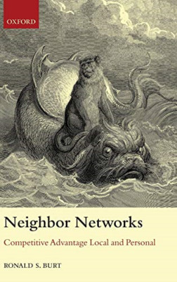 Neighbor Networks: Competitive Advantage Local and Pers - HardBack NEW Burt, Ron