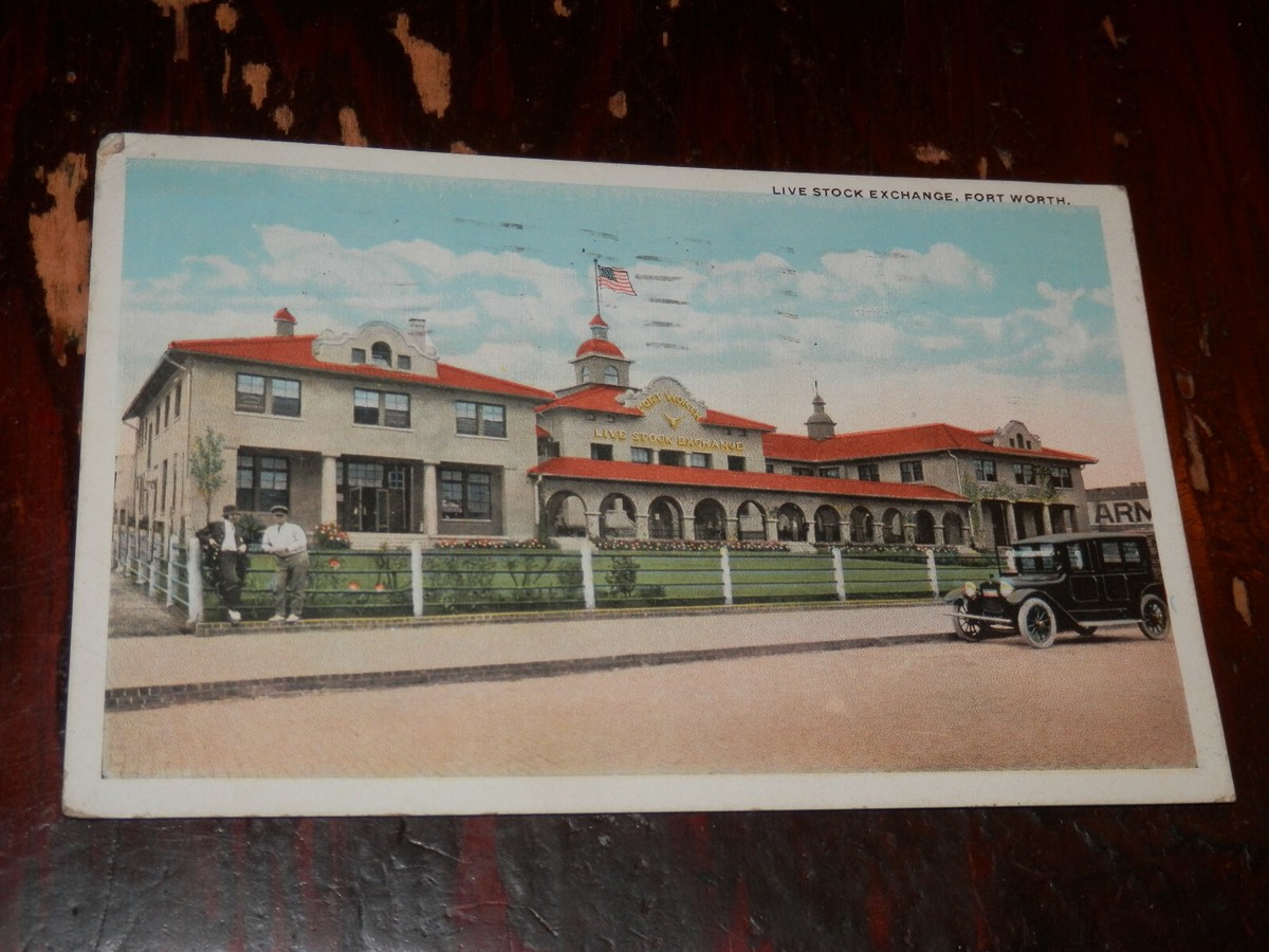 FORT WORTH TX 1919 POSTCARD LIVE STOCK EXCHANGE