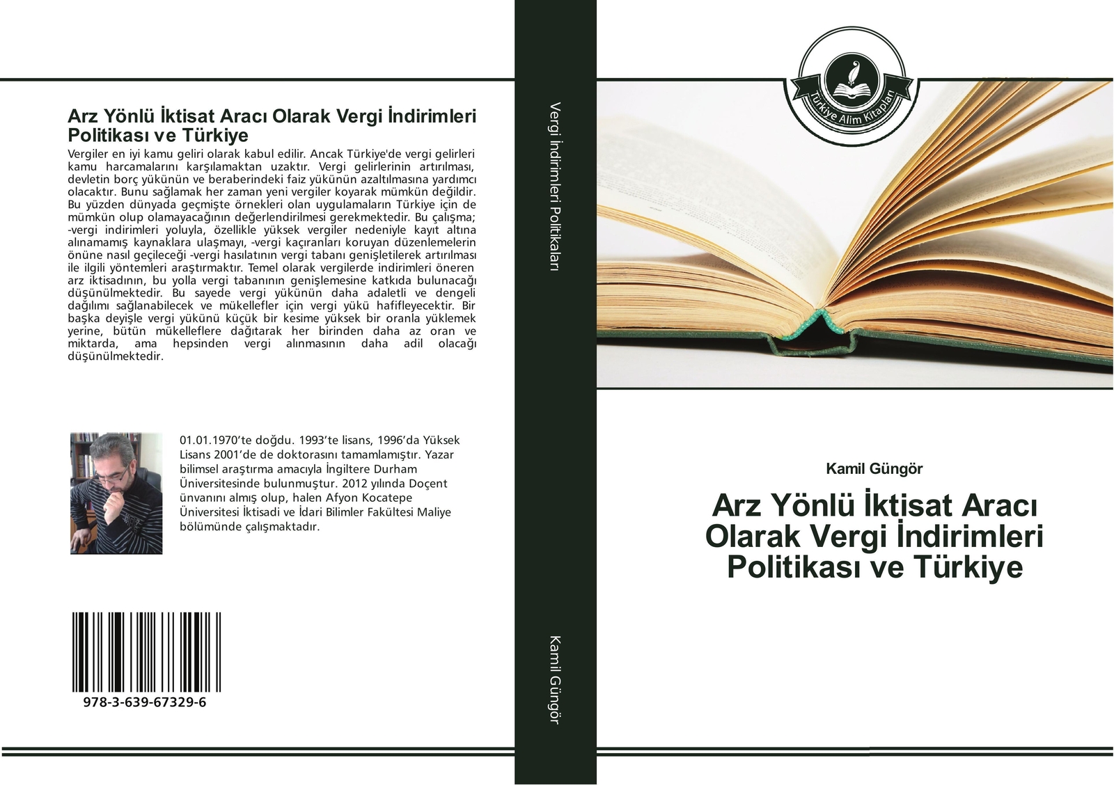 Kamil Güngör | Arz Yönlü ¿ktisat Arac¿ Olarak Vergi ¿ndirimleri