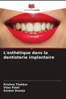 Krishna Thakkar (U. A.) | L'esthéTique Dans La Dentisterie Implantaire | Buch