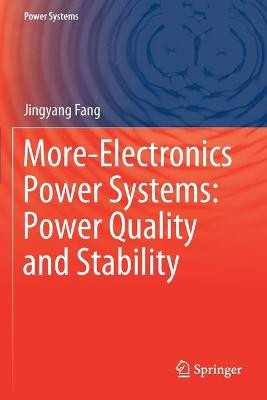 More-Electronics Power Systems: Leistungsqualität und Stabilität - 9789811585920