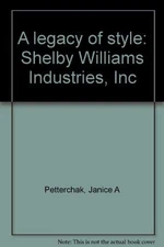 A legacy of style: Shelby Williams Industries, Inc