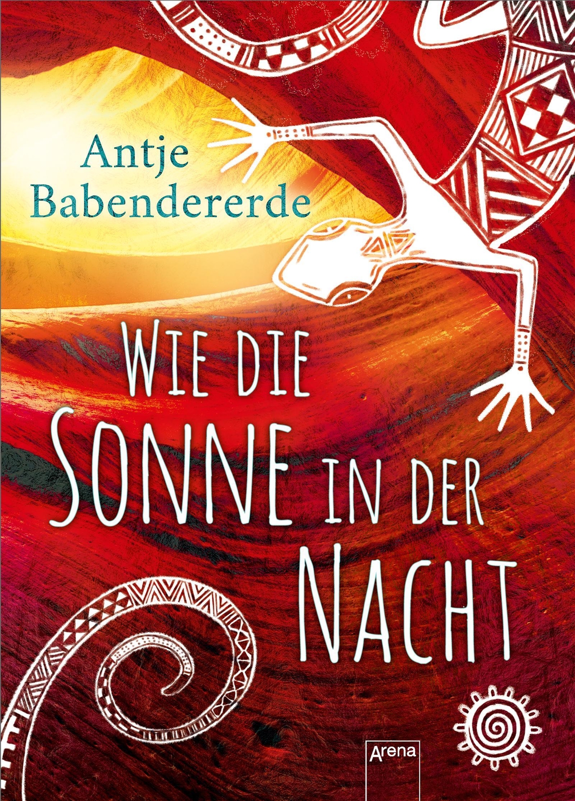 Thumbnail - Wie Die Sonne In Der Nacht | Antje Babendererde | Buch | 480 S. |