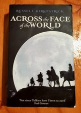 Across the Face of the World by Russell Kirkpatrick