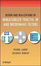 Design and Realizations of Miniaturized Fractal Microwave and RF Filters by Pier