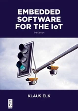 Klaus Elk Embedded Software for the IoT (Paperback)