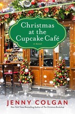 Christmas at the Cupcake Cafe: A Novel - paperback Colgan, Jenny