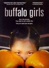 Buffalo Girls 0829567094129 With Todd Kellstein DVD Region 1