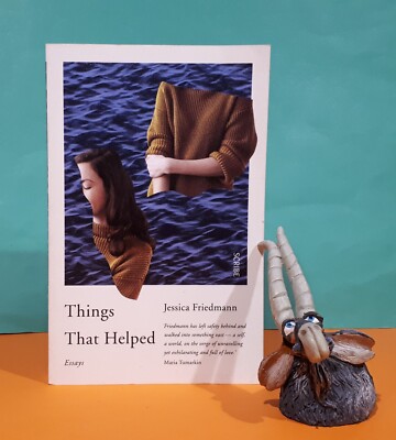 Jessica Friedmann: Things That Helped: Essays/postpartum depression/memoir