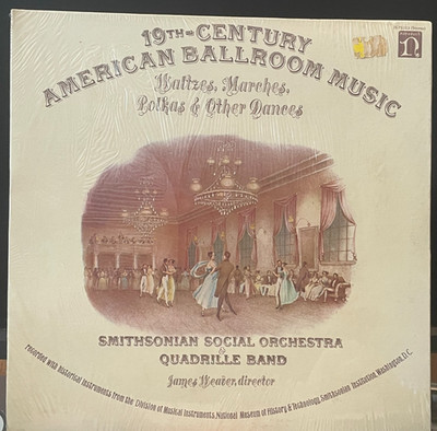 19th Century American Ballroom Music: Waltzes, Marches, Polkas & Other- LP M/SS