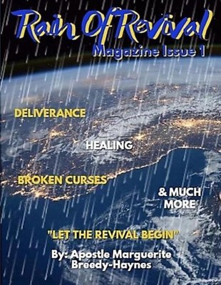 Rain Of Revival Magazine Issue 1: Let The Revival Begin by Marguerite Breedy-Hay