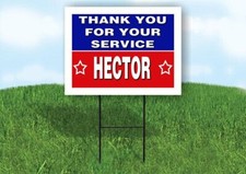 HECTOR THANK YOU SERVICE 18 in x 24 in Yard Sign Road Sign with Stand